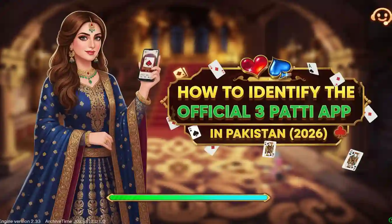 How to Identify the Official 3 Patti App in Pakistan 2026