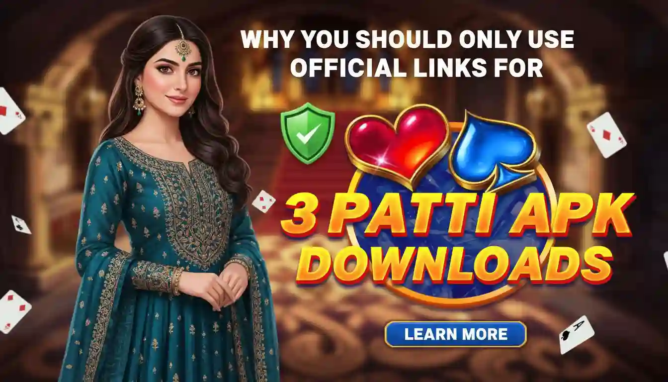 Official 3 Patti APK Download Guide 2026